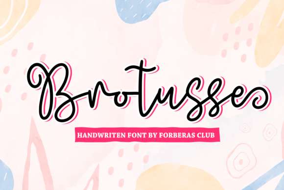 Brotusse: An Elegant Handwritten Font for Crafters and Product Makers