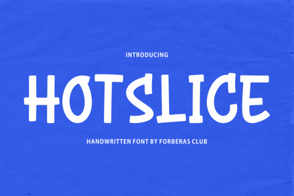 Hotslice: A Handwritten Script Font Built for Editorial Design