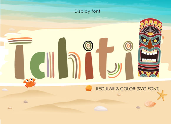 Tahiti Color Font: Why This Typeface Makes Branding Joyful